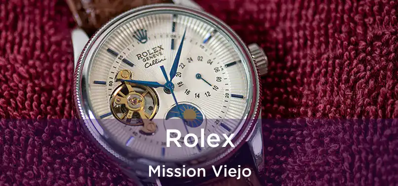 Rolex Mission Viejo