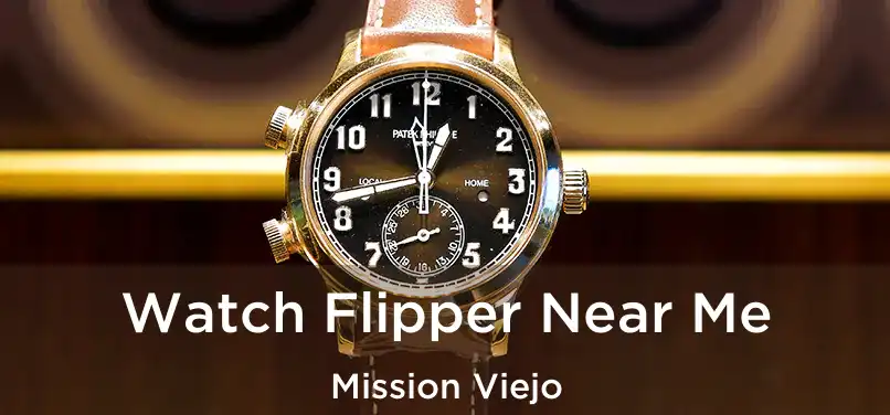 Watch Flipper Near Me Mission Viejo